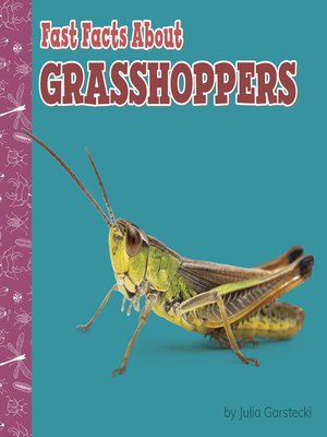 cover image of Fast Facts About Grasshoppers